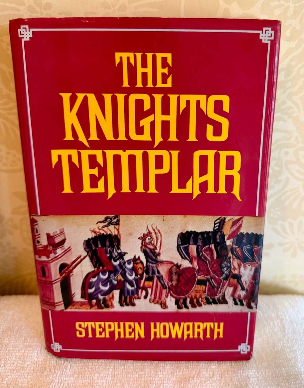 The Knights Templar Stephen Howarth 1991 Dorset Press Hardcover Dust Jacket